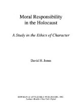 Moral Responsibility in the Holocaust