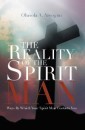 The Reality of the Spirit Man