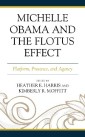 Michelle Obama and the FLOTUS Effect