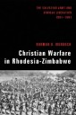Christian Warfare in Rhodesia-Zimbabwe