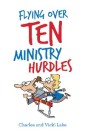 Flying over Ten Ministry Hurdles