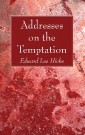 Addresses on the Temptation