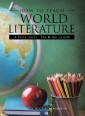 How to Teach World Literature