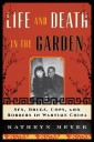 Life and Death in the Garden