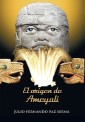 El Origen De Ameyali