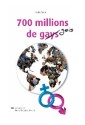 700 Millions De Gays