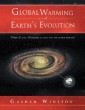 Global Warming and Earth'S Evolution