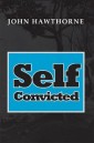 Self-Convicted