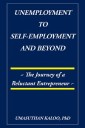 Unemployment to Self-Employment and Beyond