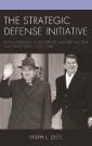 The Strategic Defense Initiative
