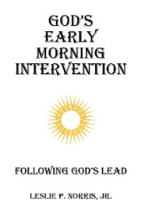 God's Early Morning Intervention