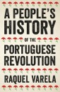 A People's History of the Portuguese Revolution