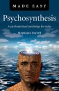 Psychosynthesis Made Easy