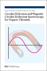 Circular Dichroism and Magnetic Circular Dichroism Spectroscopy for Organic Chemists