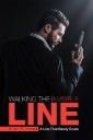 Walking the Invisible Line