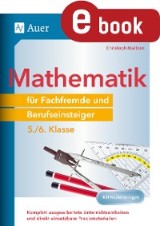 Mathematik für Fachfremde und Berufseinsteiger 5-6