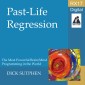 RX 17 Series: Past-Life Regression