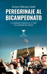 Peregrinaje al Bicampeonato