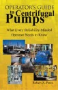 Operator'S Guide to Centrifugal Pumps