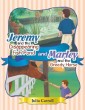 Jeremy and the Disappearing Fish Pond and Marley and the Greedy Horse