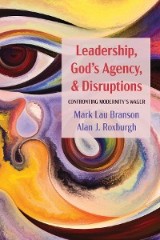 Leadership, God's Agency, and Disruptions