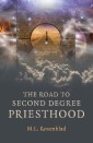 The Road to Second Degree Priesthood