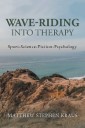 Wave-Riding into Therapy