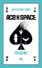 Ace in Space - Trident