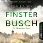 Finsterbusch - Der fünfte Fall für Tenbrink und Bertram