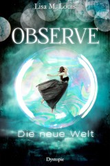 Observe: Die neue Welt