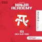 Ninja-Academy. Der Auftrag