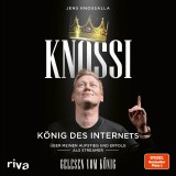 Knossi - König des Internets