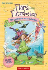 Flora Flitzebesen (Bd. 1 für Leseanfänger)
