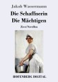 Die Schaffnerin / Die Mächtigen