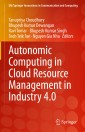 Autonomic Computing in Cloud Resource Management in Industry 4.0