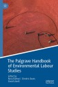 The Palgrave Handbook of Environmental Labour Studies