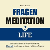 Fragenmeditation - LIFE