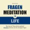 Fragenmeditation - LIFE