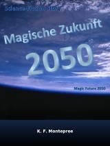 Magische Zukunft 2050