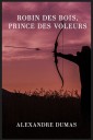 Robin des Bois, prince des voleurs (texte intégral)