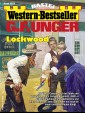G. F. Unger Western-Bestseller 2506