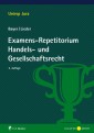 Examens-Repetitorium Handels- und Gesellschaftsrecht