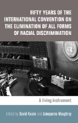 Fifty years of the International Convention on the Elimination of All Forms of Racial Discrimination