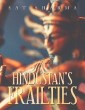 Hindustan's Frailties