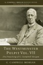 The Westminster Pulpit vol. VII