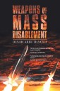 Weapons of Mass Disablement