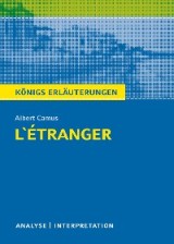 L'Étranger - Der Fremde. Königs Erläuterungen.