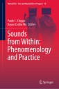Sounds from Within: Phenomenology and Practice