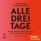 Alle drei Tage: Warum Männer Frauen töten und was wir dagegen tun müssen - Ein SPIEGEL-Hörbuch