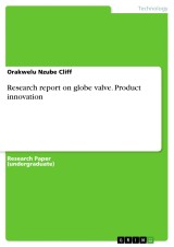Research report on globe valve. Product innovation